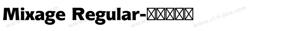 Mixage Regular字体转换